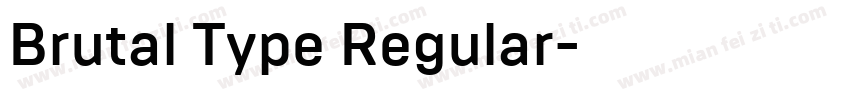 Brutal Type Regular字体转换
